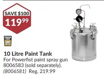 Princess Auto 10 Litre Paint Tank offer