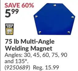 Princess Auto 75 lb Multi-Angle Welding Magnet offer