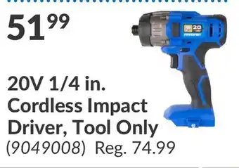 Princess Auto 20V 1/4 in. Cordless Impact Driver, Tool Only offer