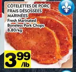 Supermarché PA CÔTELETTES DE PORC FRAIS DÉSOSSÉES MARINÉES | Fresh Marinated Boneless Pork Chops offer