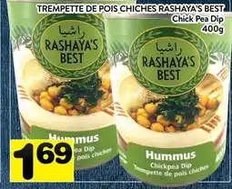 Supermarché PA TREMPETTE DE POIS CHICHES RASHAYA'S BEST | Chick Pea Dip offer