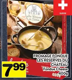 Supermarché PA FROMAGE FONDUE LES RÉSERVES DU CHÂTEAU | FONDUE CHEESE offer