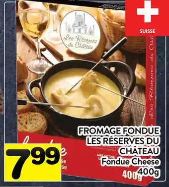 Supermarché PA FROMAGE FONDUE LES RÉSERVES DU CHÂTEAU | FONDUE CHEESE offer