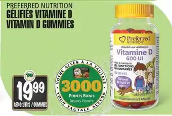 Marches Tau GÉLIFIÉS VITAMINE D PREFERRED NUTRITION offer