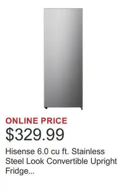 Costco Hisense 6.0 cu ft. Stainless Steel Look Convertible Upright Fridge or Freezer - Frost Free offer