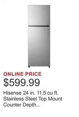 Costco Hisense 24 in. 11.5 cu ft. Stainless Steel Top Mount Counter Depth Refrigerator with Recessed Handle offer