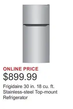 Costco Frigidaire 30 in. 18 cu. ft. Stainless-steel Top-mount Refrigerator offer