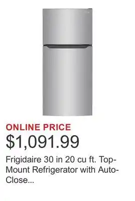 Costco Frigidaire 30 in 20 cu ft. Top-Mount Refrigerator with Auto-Close Doors offer