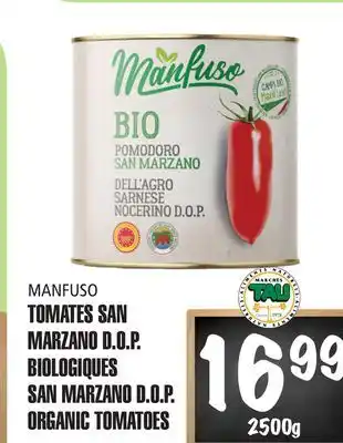 Marches Tau TOMATES SAN MARZANO.O.P. BIOLOGIQUES MANFUSO offer