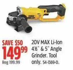 Canadian Tire Dewalt 20v max li-ion 4½" & 5" angle Grinder. Tool offer