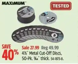 Canadian Tire Maximum 4½" metal cut-off discs offer