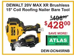 Atlas Tools & Machinery DEWALT 20V MAX XR Brushless 15° Coil Roofing Nailer Bare Tool offer