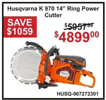 Atlas Tools & Machinery Husqvarna K 970 14 Ring Power Cutter offer