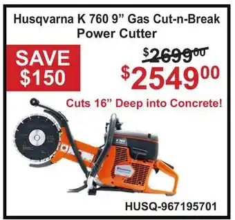 Atlas Tools & Machinery Husqvarna K 760 9 Gas Cut-n-Break Power Cutter offer