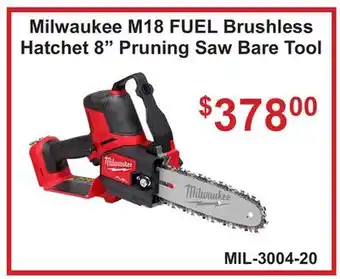 Atlas Tools & Machinery Milwaukee M18 FUEL Brushless Hatchet 8 Pruning Saw Bare Tool offer