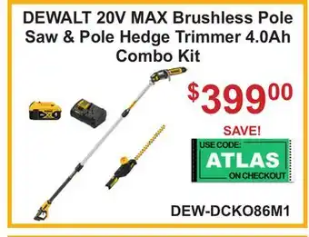 Atlas Tools & Machinery DEWALT 20V MAX Brushless Pole Saw & Pole Hedge Trimmer 4.0Ah Combo Kit offer