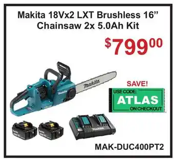 Atlas Tools & Machinery Makita 18Vx2 LXT Brushless 16 Chainsaw 2x 5.0Ah Kit offer