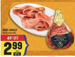 Marché Adonis MARC ANGELO Italian prosciutto offer