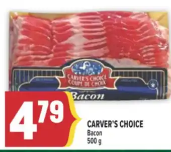 Marché Adonis CARVER'S CHOICE Bacon offer