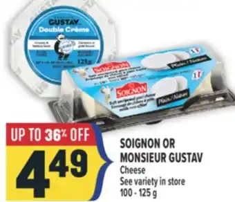 Marché Adonis SOIGNON OR MONSIEUR GUSTAV Cheese offer