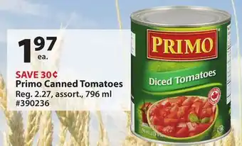 Giant Tiger Primo Canned Tomatoes offer