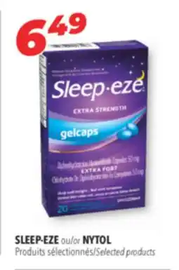 Familiprix SLEEP-EZE or NYTOL Selected products offer