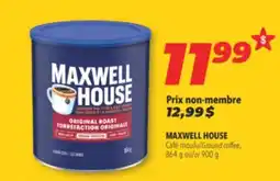 Familiprix MAXWELL HOUSE, Ground coffee, 864 g or 900 g offer