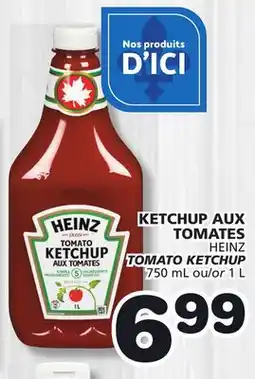 IGA KETCHUP AUX TOMATES HEINZ offer