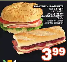 IGA SANDWICH BAGUETTE OU KAISER C'EST PRÊT! offer