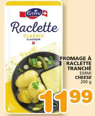 IGA FROMAGE À RACLETTE TRANCHÉ EMMI offer