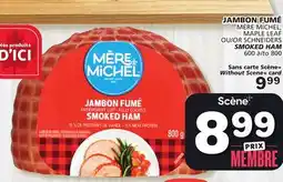 IGA JAMBON FUMÉ MÈRE MICHEL offer