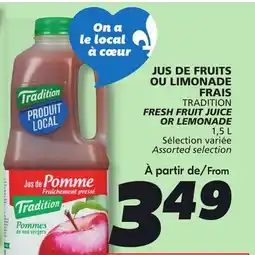 IGA TRADITION FRESH FRUIT JUICE OR LEMONADE offer