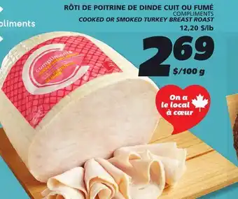 IGA COMPLIMENTS COOKED OR SMOKED TURKEY BREAST ROAST offer