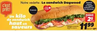 IGA C'EST PRÊT! DAGWOOD SANDWICH offer