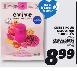 IGA EVIVE FROZEN CUBES FOR SMOOTHIE offer