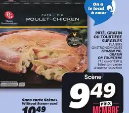 IGA PLAISIRS GASTRONOMIQUES FROZEN PIE, GRATIN OR TOURTIERE offer