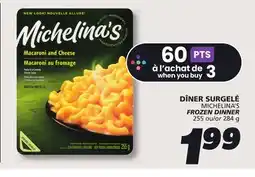 IGA MICHELINA'S FROZEN DINNER offer