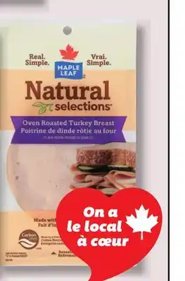 IGA MAPLE LEAF NATURAL SELECTIONS SHAVED OR SLICED DELI MEATS offer