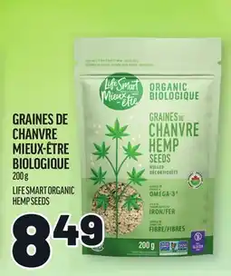 Metro GRAINES DE CHANVRE MIEUX-ÊTRE BIOLOGIQUE | LIFE SMART ORGANIC HEMP SEEDS offer