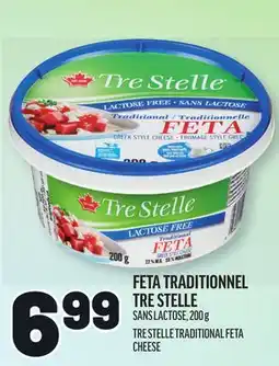 Metro FETA TRADITIONNEL TRE STELLE | TRE STELLE TRADITIONAL FETA CHEESE offer