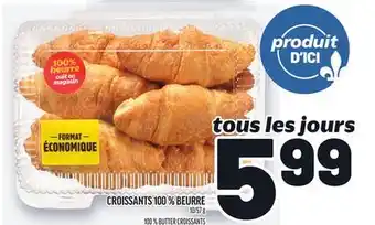 Metro CROISSANTS 100 % BEURRE | 100 % BUTTER CROISSANTS offer