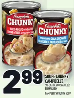 Metro SOUPE CHUNKY CAMPBELL'S | CAMPBELL'S CHUNKY SOUP offer