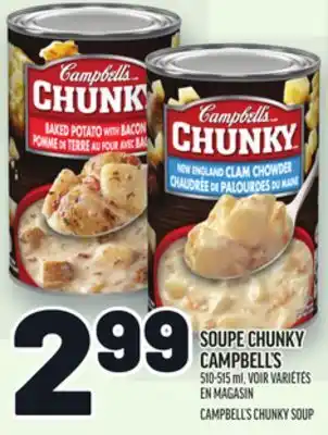 Metro SOUPE CHUNKY CAMPBELL'S | CAMPBELL'S CHUNKY SOUP offer