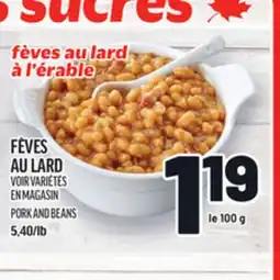 Metro FÈVES AU LARD | PORK AND BEANS offer