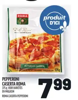 Metro PEPPERONI CASERTA ROMA | ROMA CASERTA PEPPERONI offer