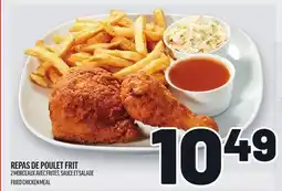 Metro REPAS DE POULET FRIT | FRIED CHICKEN MEAL offer