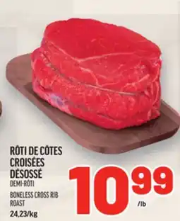 Metro RÔTI DE CÔTES CROISÉES DÉSOSSÉ | BONELESS CROSS RIB ROAST offer