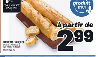 Metro BAGUETTE FRANÇAISE PREMIÈRE MOISON | PREMIÈRE MOISON FRENCH BAGUETTE offer