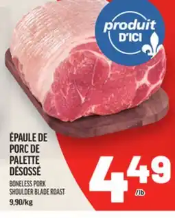 Metro ÉPAULE DE PORC DE PALETTE DÉSOSSÉ | BONELESS PORK SHOULDER BLADE ROAST offer