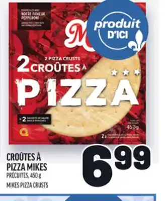 Metro CROÛTES À PIZZA MIKES | MIKES PIZZA CRUSTS offer